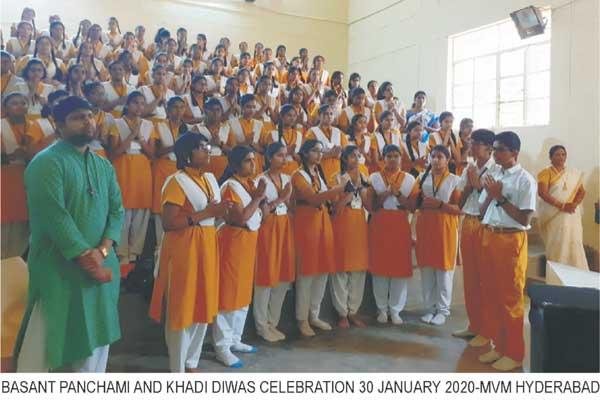 MVM Hyderabad celebrated Basant Panchami along with Khadi Diwas on 30 January 2020. The program began with Guru Puja and invocation on Goddess Saraswathi, recitation of Shanti Path, explaining in detail meaning of each verse, followed by soulful rendition of devotional songs, bhajans and Bhagwath Gita chanting. Principal, staff and students took part in group meditation.